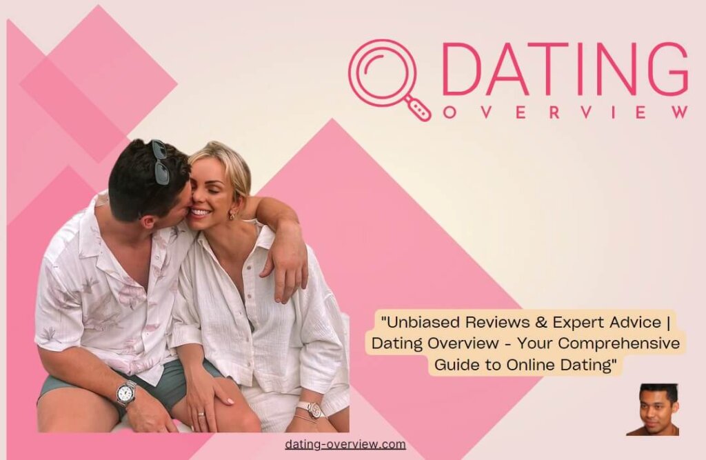 Dating Overview – Your Guide to Love in the Digital Age